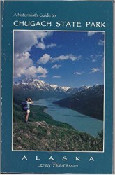 Naturalist's Guide to Chugach State Park